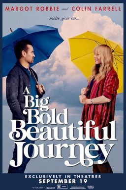 A Big Bold Beautiful Journey - 2025