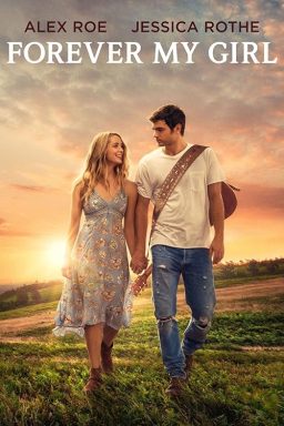 Forever My Girl - 2018