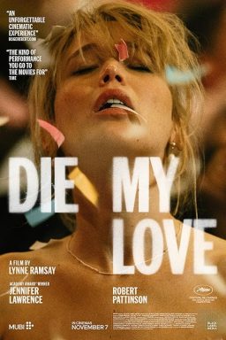 Die My Love - 2025