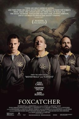 Foxcatcher - 2014