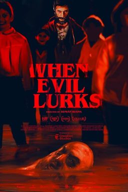 When Evil Lurks - 2023