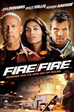 Fire with Fire - 2012