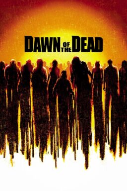 Dawn of the Dead - 2004