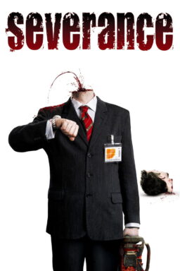 Severance - 2006