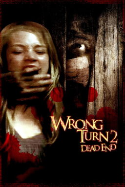 Wrong Turn 2: Dead End - 2007