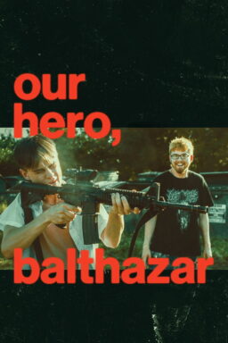 Our Hero, Balthazar - 2025